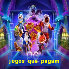 jogos que pagam dinheiro de verdade via pix